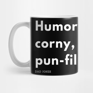 Dad joke! Mug